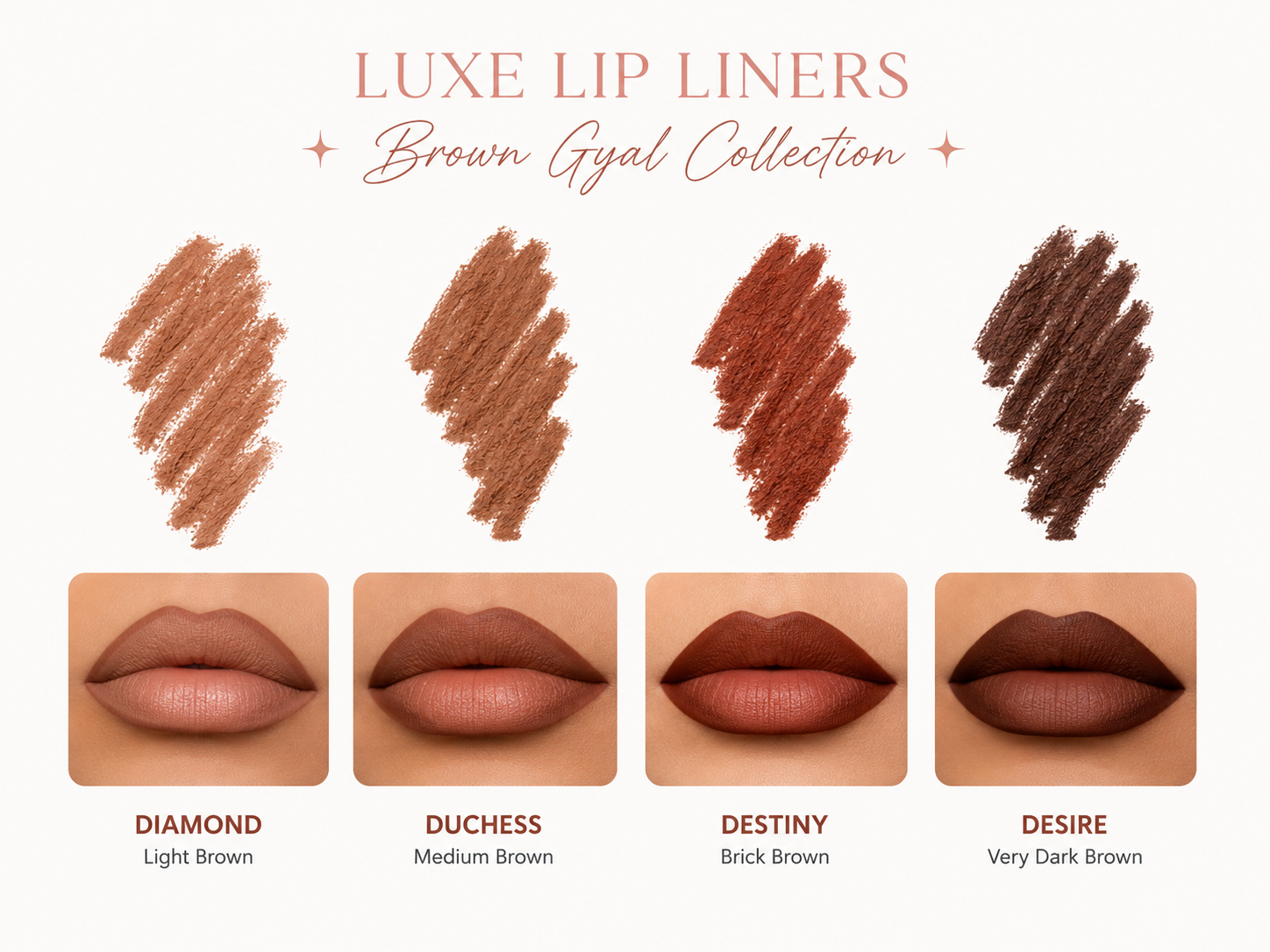 Luxe Lip Liners Brown Gyal Collection