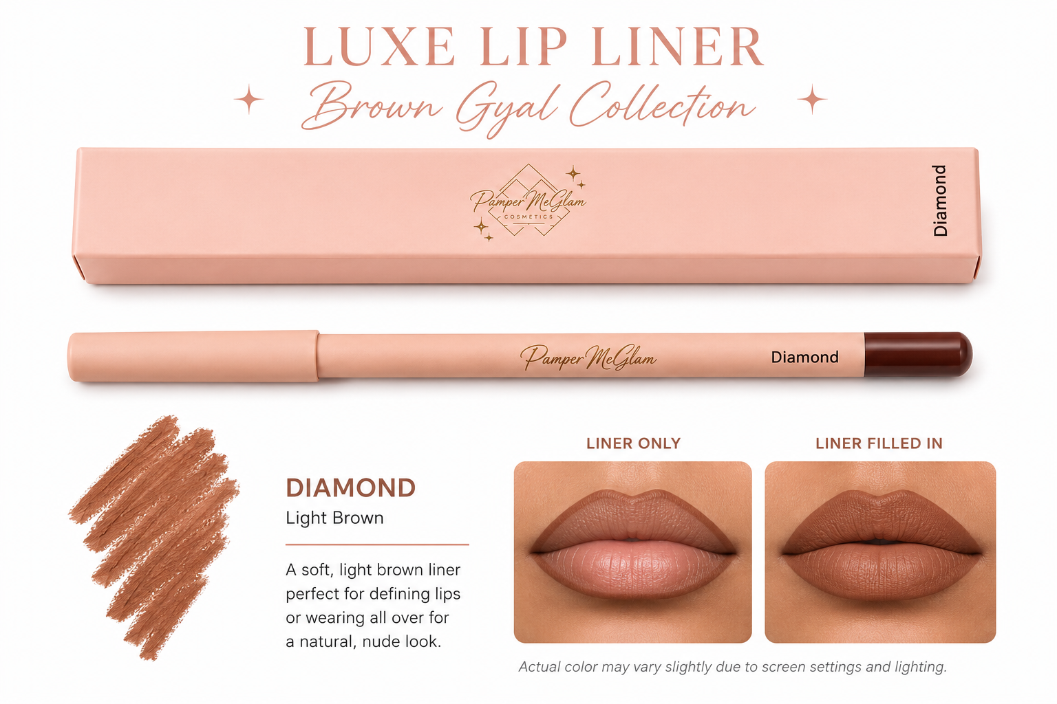 Luxe Lip Liners ( Brown Gyal Collection)