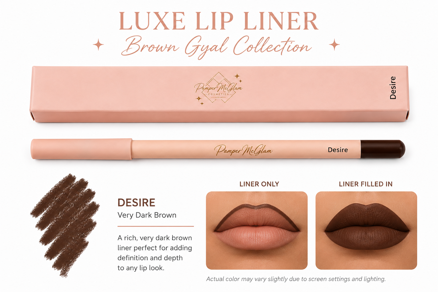 Luxe Lip Liners ( Brown Gyal Collection)