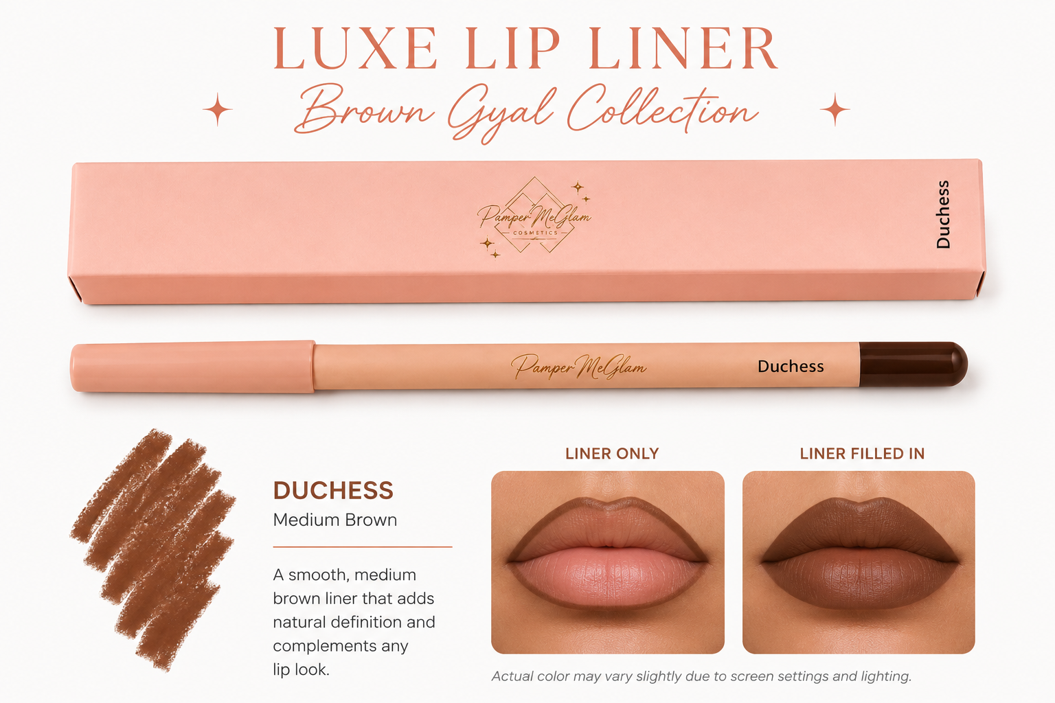 Luxe Lip Liners ( Brown Gyal Collection)